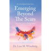 Emerging Beyond The Scars: Your Daily Guide to Healing Trauma and Finding Strength - Hardcover