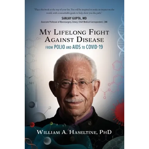 My Lifelong Fight Against Disease: From Polio and AIDS to COVID-19 - Paperback