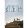 Why God Seems So Incredibly Silent - Paperback