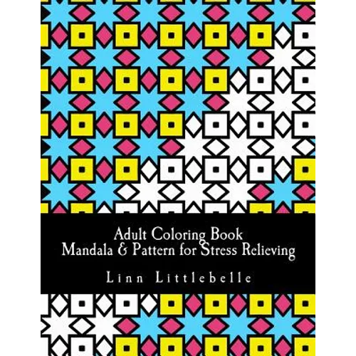 Adult Coloring Book - Mandala & Pattern for Stress Relieving: Stress relieving coloring book - Paperback