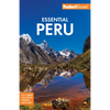 Fodor's Essential Peru: With Machu Picchu & the Inca Trail - Paperback
