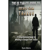 The Ultimate Guide to Escape From Tarkov: A Comprehensive Guide to Winning in Escape From Tarkov - Paperback