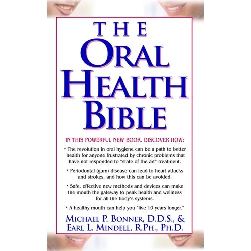 The Oral Health Bible - Hardcover