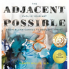 The Adjacent Possible - Hardcover