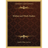 Witches and Witch-Finders - Paperback