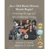 How Did Black History Month Begin?: Preserving the Legacy of African-American History - Paperback