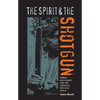 The Spirit and the Shotgun: Armed Resistance and the Struggle for Civil Rights - Paperback