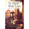 To Egypt With Love - Paperback