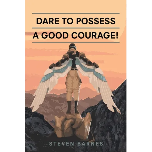 Dare to Possess-A Good Courage! - Paperback