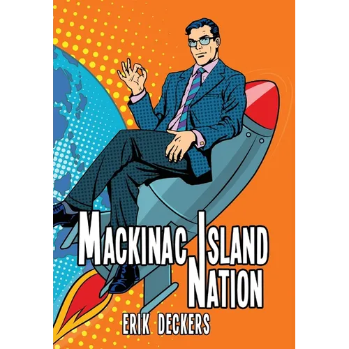 Mackinac Island Nation - Hardcover