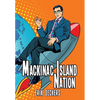 Mackinac Island Nation - Hardcover