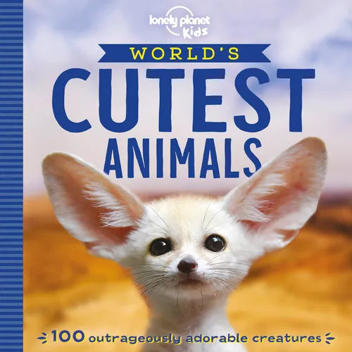 Lonely Planet Kids World's Cutest Animals: Discover 40 Awesome Careers Learn about a Dinosaur Palaeontologist, Snake Venom Collector & Octopus Keeper - Paperback
