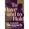 To Have and to Hold - Paperback