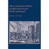 Poetry and Jacobite Politics in Eighteenth-Century Britain and Ireland - Paperback
