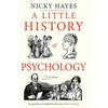 A Little History of Psychology - Hardcover