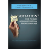 Newgotiation For Public Administration Professionals - Paperback