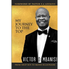 My Journey to the Top: From Shop Boy to Banex Billionaire - Paperback