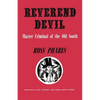 Reverend Devil: Master Criminal of the Old South - Paperback