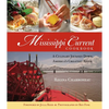 Mississippi Current Cookbook: A Culinary Journey Down America's Greatest River - Paperback
