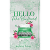 Hello Fake Boyfriend - Hardcover