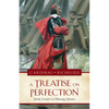 The a Treatise on Perfection: Saintly Counsel on Obtaining Salvation - Paperback