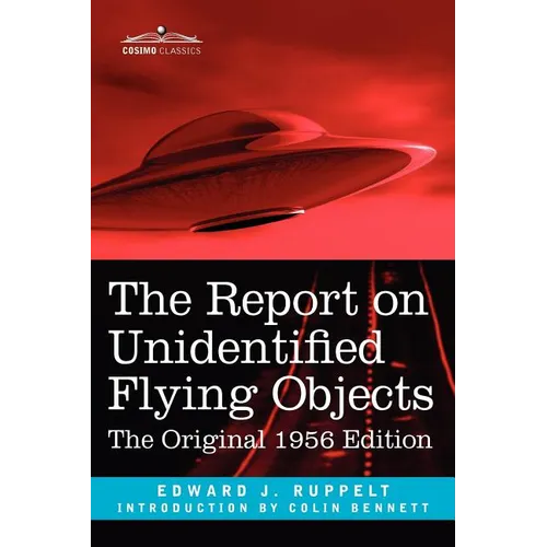 The Report on Unidentified Flying Objects: The Original 1956 Edition - Paperback