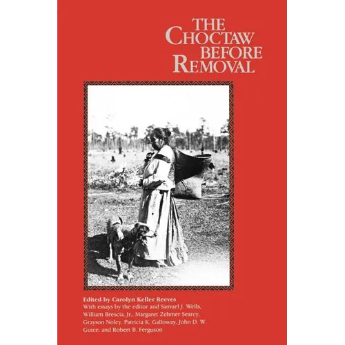 The Choctaw Before Removal - Paperback
