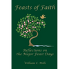 Feast of Faith: Reflections on the Major Feast Days - Paperback