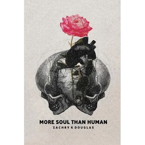 More Soul Than Human - Paperback