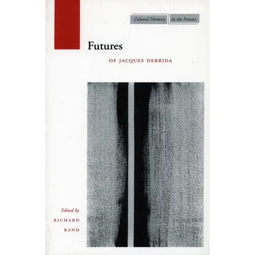 Futures: Of Jacques Derrida - Paperback