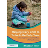 Helping Every Child to Thrive in the Early Years: How to Overcome the Effect of Disadvantage - Paperback