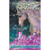 Rainbow Crystal - Paperback