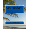 Myngath: Some Recollections of a Wyrdful and Extremist Life - Paperback