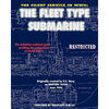 The Silent Service in WWII: The Fleet Type Submarine - Paperback