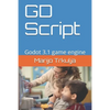GD Script: Godot 3.1 game engine - Paperback