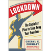 Lockdown: The Socialist Plan to Take Away Your Freedom - Hardcover