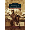Livingston Roundup Rodeo - Hardcover