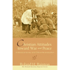 Christian Attitudes toward War and Peace - Paperback