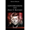 Conversations with John F. Kennedy - Paperback