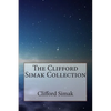 The Clifford Simak Collection - Paperback