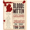 Blood on the Mitten: Infamous Michigan Murders 1700s to Present - Paperback
