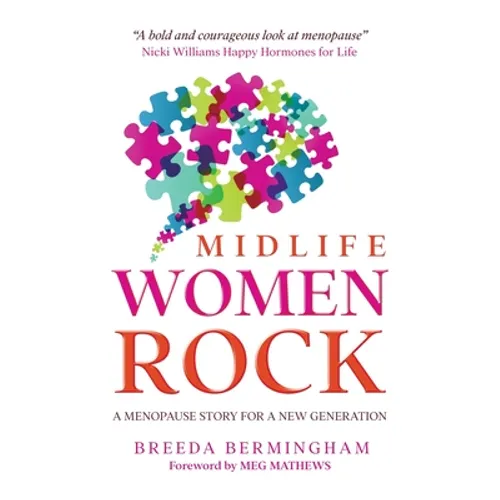 Midlife Women Rock: A Menopause Story for a New Generation - Hardcover