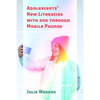 Adolescents' New Literacies with and through Mobile Phones - Paperback
