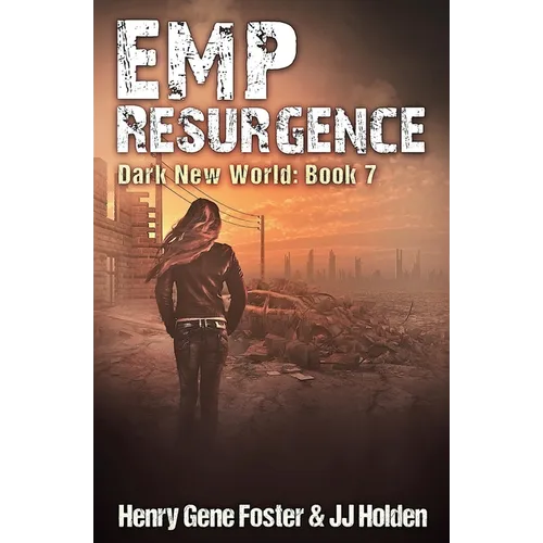 EMP Resurgence (Dark New World, Book 7) - An EMP Survival Story - Paperback