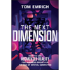 The Next Dimension: How to Use Augmented Reality for Business Growth in the Era of Spatial Computing - Hardcover