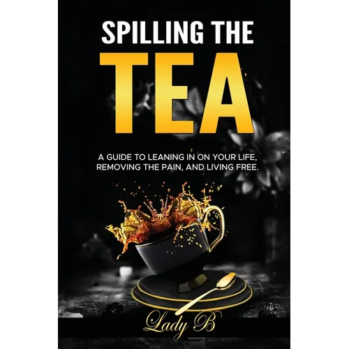 Spilling the Tea - Paperback