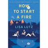 How to Start a Fire - Paperback