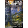 The Dark Heart of Redemption: A Chronicles of Actaeon Story - Hardcover