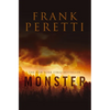 Monster: Faith-Infused Supernatural Thriller Centering on a Small Town and the Terrifying Creature That Lurks in Its Neighboring Woods - Paperback