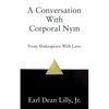 A Conversation With Corporal Nym: From Shakespeare With Love - Paperback